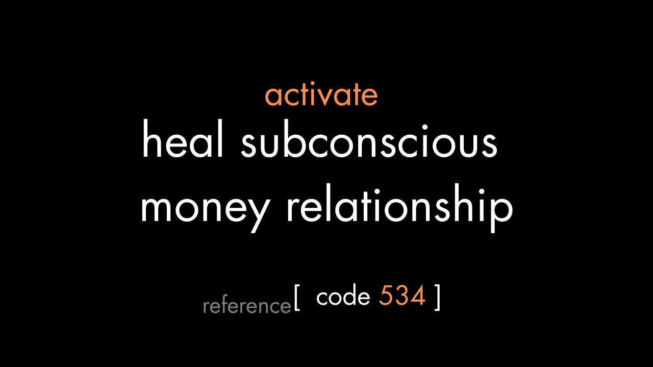 Heal Subconscious Money Relationship Code (PDF)