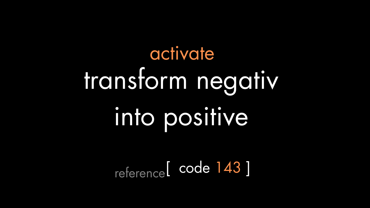 Transform Negative into Positive Code (PDF)