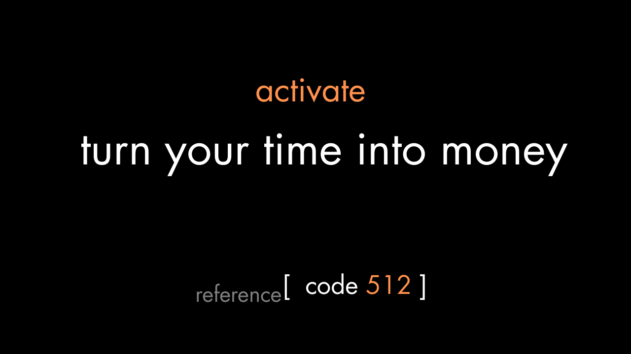 Turn Your Time into Money Code (PDF)