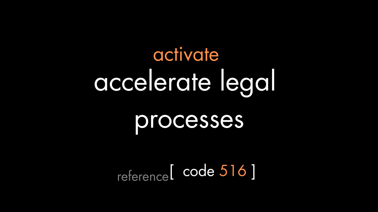 Accelerate Legal Processes Code (PDF)
